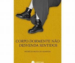 Corpo dormente não desvenda sentidos