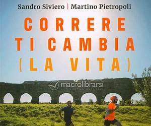 Correre ti cambia (la vita): Il running per migliorare il corpo e la mente e scoprire una nuova versione di te (Italian Edition)
