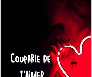 Coupable de t'aimer (French Edition)