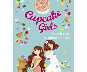 Cupcake girlsTome 33 Petits tracas et pièce montée Cupcake girlsTome 33 Petits tracas et pièce montée
