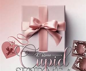 Cupid Send Me A Big D*ck For Valentine's Day