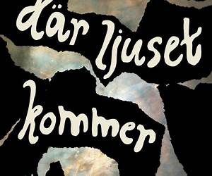Där ljuset kommer in Där ljuset kommer in