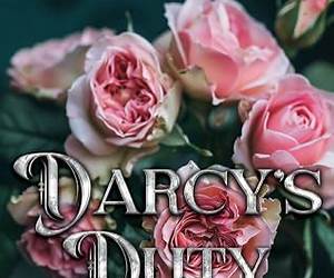 Darcy's Duty: A Pride and Prejudice Variation
