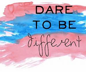 Dare To Be Different : My Unconventional Queer Life