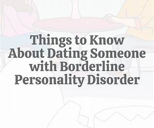 Dating Someone with Borderline Personality Disorder: In Just 60 Minutes a Day: The Easy Step-By-Step Guide to Quickly Building Lasting Bonds Dating Someone with Borderline Personality Disorder: In Just 60 Minutes a Day: The Easy Step-By-Step Guide to Quickly Building Lasting Bonds