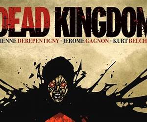 Dead Kingdom Vol. 1 Dead Kingdom Vol. 1