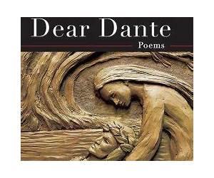 Dear Dante: Poems Dear Dante: Poems