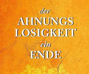 Der Ahnungslosigkeit ein Ende: Illustrierte Lyrik (German Edition) Der Ahnungslosigkeit ein Ende: Illustrierte Lyrik (German Edition)