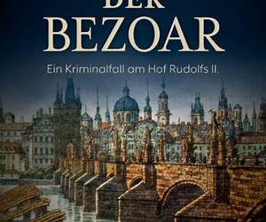Der Bezoar: Ein Kriminalfall am Hof Rudolfs II. (German Edition) Der Bezoar: Ein Kriminalfall am Hof Rudolfs II. (German Edition)