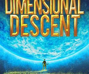 Dimensional Descent: Book5 Dimensional Descent: Book5
