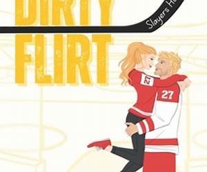 Dirty FlirtSpecial Edition: A Slayers Hockey Special Edition