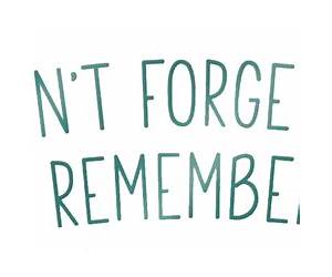 Don't Forget To Remember (German Edition) Don't Forget To Remember (German Edition)