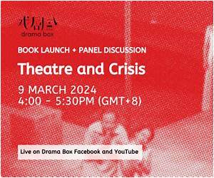 Drama Box and the Social Theatre of Singapore: Cultural Intervention and Artistic Autonomy, 1990–2006