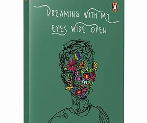 Dreaming With My Eyes Wide Open