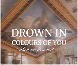 Drown In Colours Of You : When we first met... Drown In Colours Of You : When we first met...