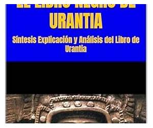 EL LIBRO NEGRO DE URANTIA (Spanish Edition) EL LIBRO NEGRO DE URANTIA (Spanish Edition)
