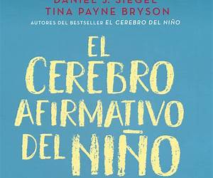 El Cerebro Afirmativo Del Niño