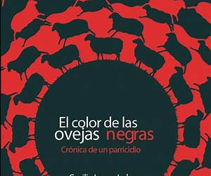 El Color de las Ovejas Negras: Crónica de un parricidio (Spanish Edition) El Color de las Ovejas Negras: Crónica de un parricidio (Spanish Edition)