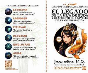 El Legado de la hija de Buda: Y el Secreto en 6 niveles de transformación (Leyendas de Liderazgo Asiático) (Spanish Edition) El Legado de la hija de Buda: Y el Secreto en 6 niveles de transformación (Leyendas de Liderazgo Asiático) (Spanish Edition)