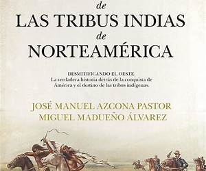 El exterminio de las tribus indias de Norteamérica (Spanish Edition) El exterminio de las tribus indias de Norteamérica (Spanish Edition)