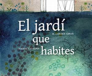 El jardí que habites El jardí que habites