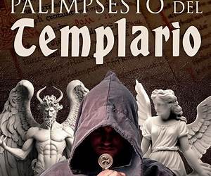El palimpsesto del templario (Spanish Edition) El palimpsesto del templario (Spanish Edition)
