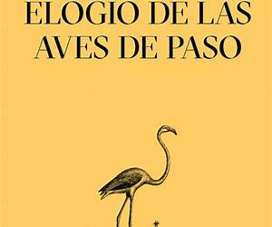 Elogio de las aves de paso Elogio de las aves de paso