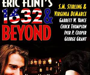 Eric Flint's 1632 \u0026 Beyond Issue #4 Eric Flint's 1632 \u0026 Beyond Issue #4