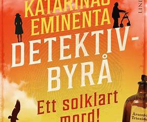 Ett solklart mord! (Katarinas eminenta detektivbyrå #13)