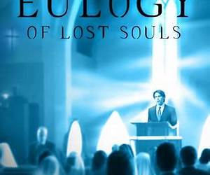 Eulogy of Lost Souls