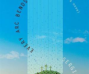 Every Arc Bends Its Radian Every Arc Bends Its Radian