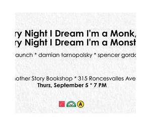 Every Night I Dream I'm a Monk, Every Night I Dream I'm a Monster Every Night I Dream I'm a Monk, Every Night I Dream I'm a Monster