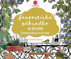Fantastická záhradka na balkóne