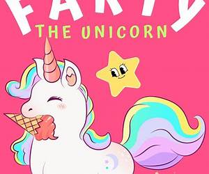 Farty The Unicorn Bedtime Stories For Kids: Five Fun Farty Humorous Fantasy Adventures Short Bedtime Stories Collection for Children ages 4–8 Inspiring ... The Unicorn Adventure Stories For Kids)