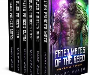 Fated Mates of the Seed: The Complete Series Box Set: 6 Sci-fi Alien Romances Fated Mates of the Seed: The Complete Series Box Set: 6 Sci-fi Alien Romances