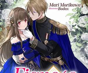 Fiancée No More: The Forsaken Lady, the Prince, and Their Make-Believe Love Volume 2