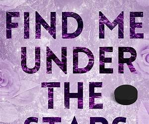 Find Me Under The Stars Find Me Under The Stars
