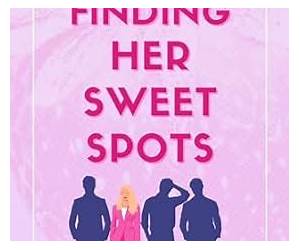 Finding Her Sweet Spots (Fun \u0026 Filthy #1) Finding Her Sweet Spots (Fun \u0026 Filthy #1)