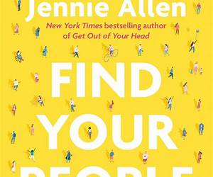 Finding Your People: The ultimate guide to friendship Finding Your People: The ultimate guide to friendship