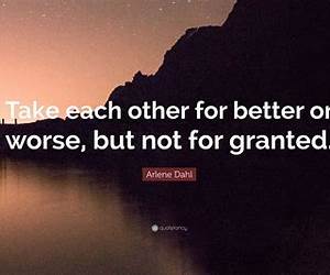 For Better or for Granted For Better or for Granted