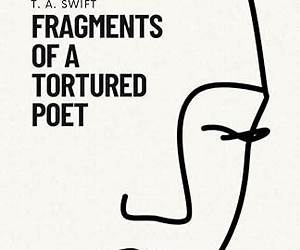 Fragments of a Tortured Poet Fragments of a Tortured Poet