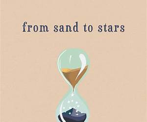 From Sand to Stars