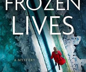 Frozen Lives (The Coroner's Daughter Mysteries)