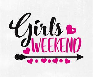 Girls Weekend (Girls Weekend, #1) Girls Weekend (Girls Weekend, #1)
