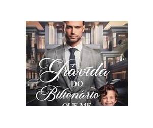 Grávida do Bilionário Que Me Rejeitou (Portuguese Edition) Grávida do Bilionário Que Me Rejeitou (Portuguese Edition)