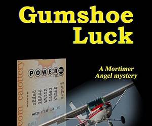 Gumshoe Luck Gumshoe Luck