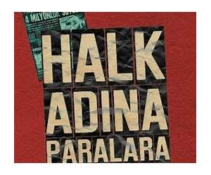 Halk Adına Paralara El Koyuyoruz : Bir Soygunun Gerçek Hikâyesi