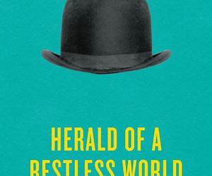 Herald of a Restless World: How Henri Bergson Brought Philosophy to the People Herald of a Restless World: How Henri Bergson Brought Philosophy to the People