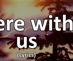 Here With Us Here With Us