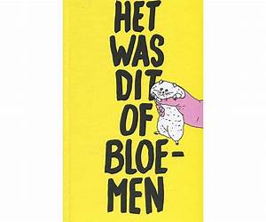 Het was dit of bloemen Het was dit of bloemen